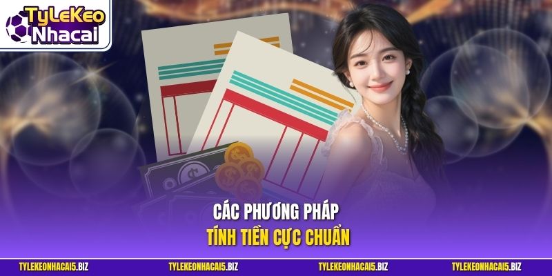 Các phương pháp tính tiền cực chuẩn