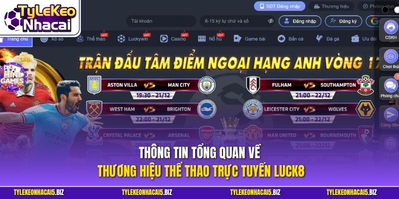 Thông tin tổng quan về thương hiệu thể thao trực tuyến LUCK8